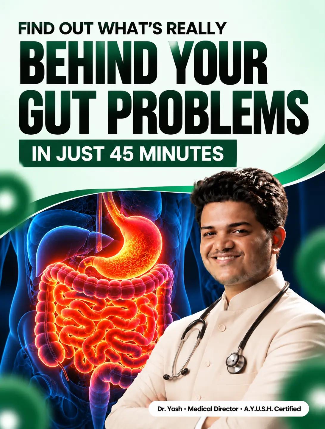 Dr. Yash, Medical Director · A.Y.U.S.H. Certified